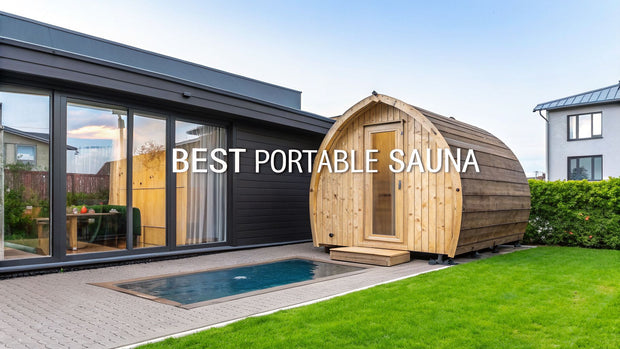 Best portable sauna: Top Picks for 2026