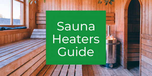 Sauna Heaters for Sale: A Complete Buyer's Guide 2026